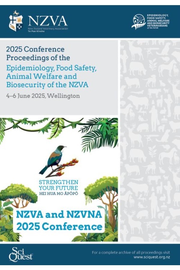 Proceedings of the Epidemiology, Food Safety, Animal Welfare and Biosecurity, and Industry Branches of the NZVA